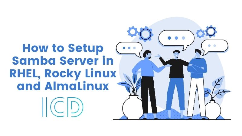 How to Setup Samba Server in RHEL, Rocky Linux and AlmaLinux