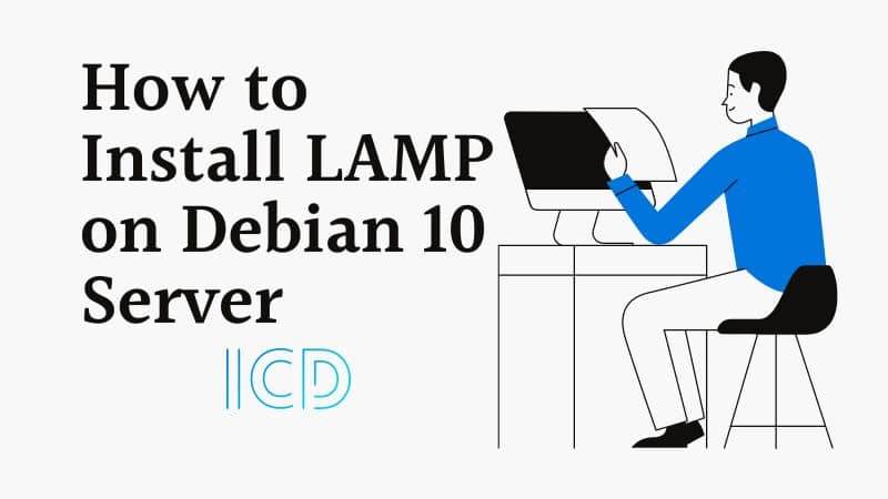 How to Install LAMP on Debian 10 Server