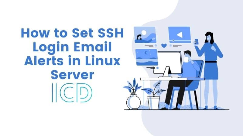 ssh login emails alerts in linux indiancyberdude