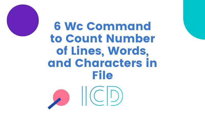 6 Wc Command to Count Number of Lines, Words, and Characters in File